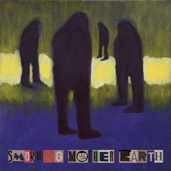 Smoking Mother Earth