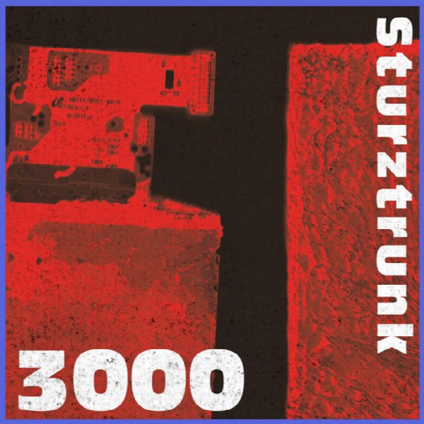 Sturztrunk 3000