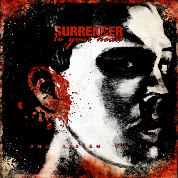 Surrender To Your Heart