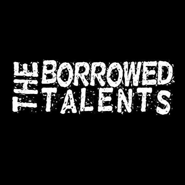 The Borrowed Talents