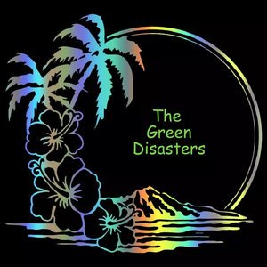 The Green Disasters