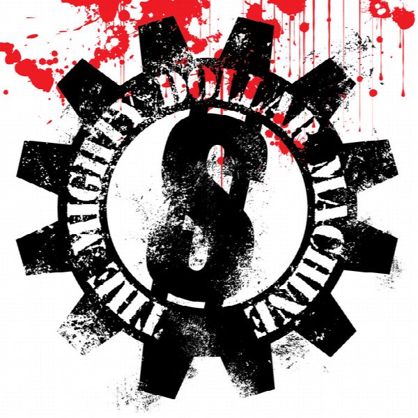 The Mighty Dollar Machine