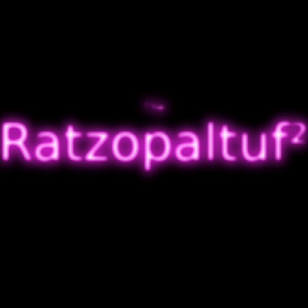 the ratzopaltuf²
