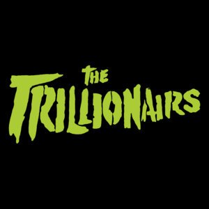 The Trillionairs