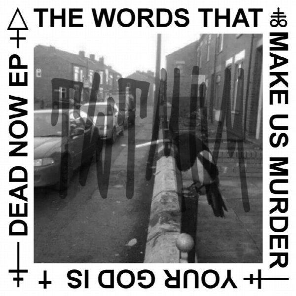 The Words That Make Us Murder
