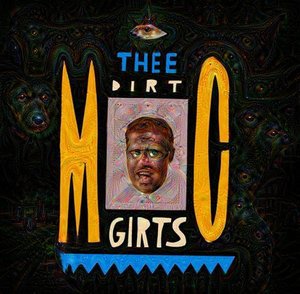 Thee Dirt McGirts