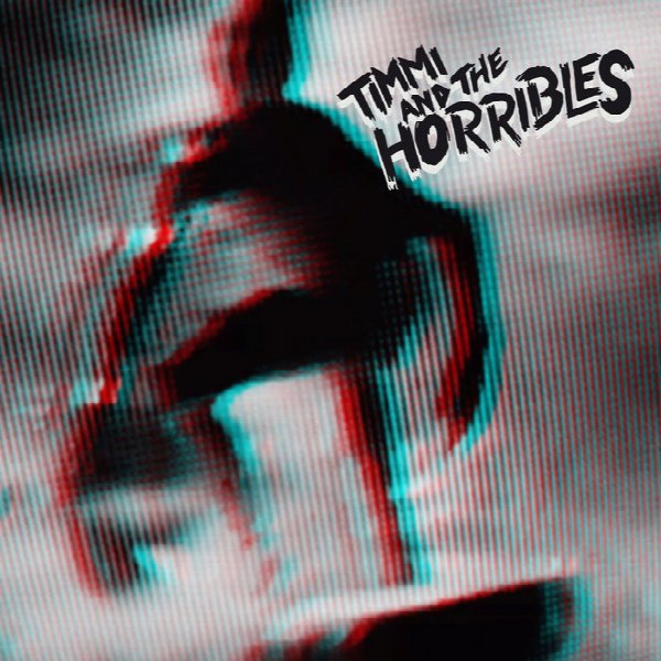 Timmi and the Horribles