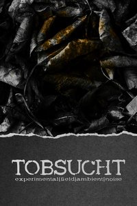 Tobsucht Audio