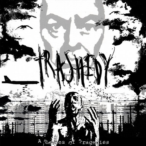 trashedy