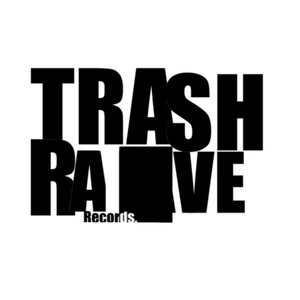 trashrave records.