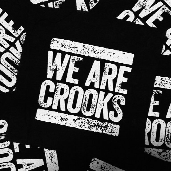 We Are Crooks