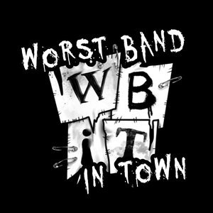 Worst Band In Town
