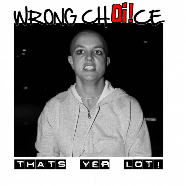 Wrong Choice