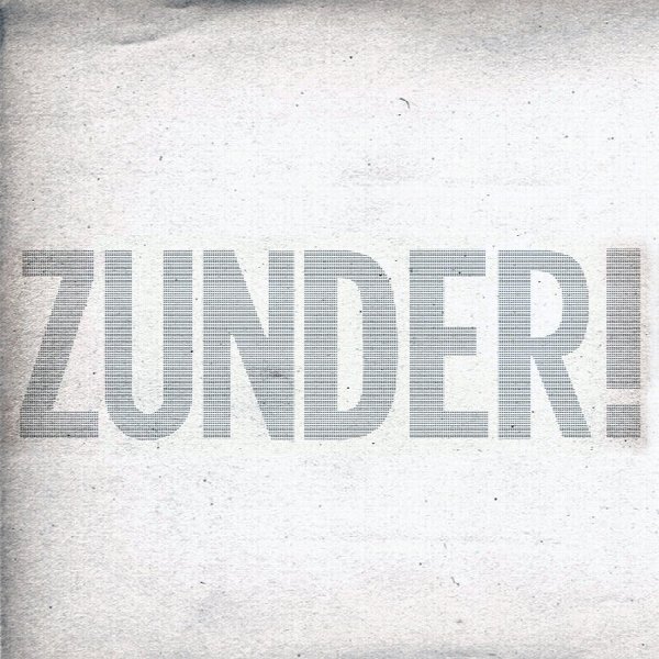 Zunder!