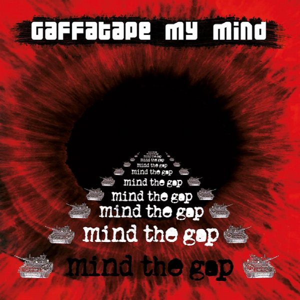 Gaffatape My Mind