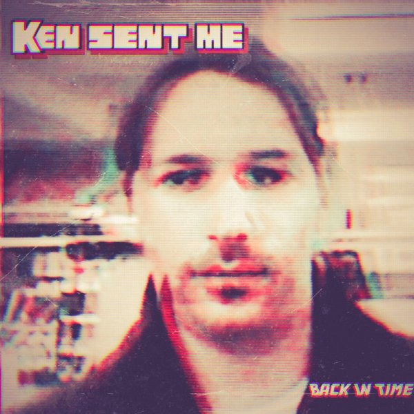Ken Sent Me