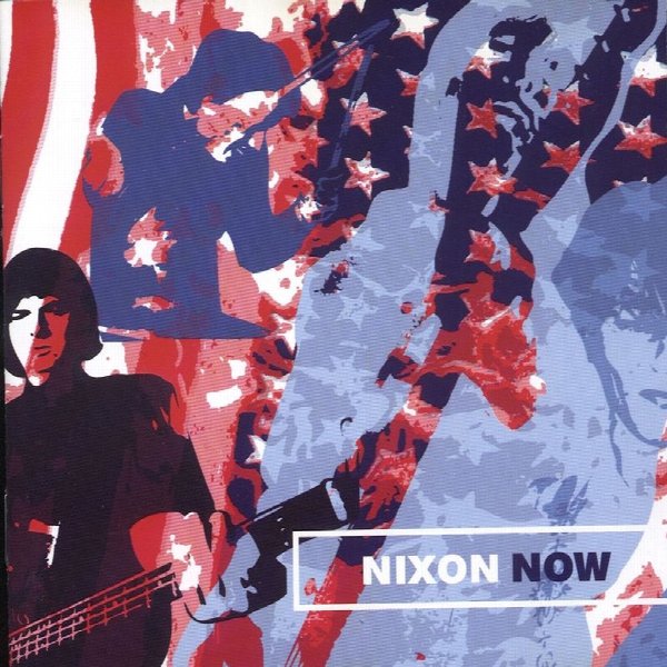 NIXON NOW