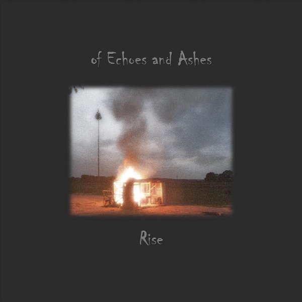 of Echoes and Ashes