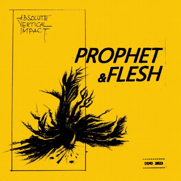 Prophet & Flesh