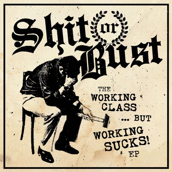 Shit Or Bust