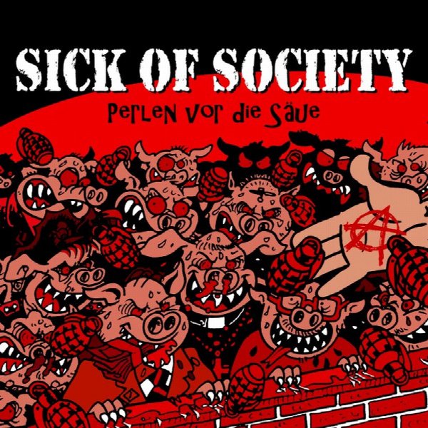Sick Of Society