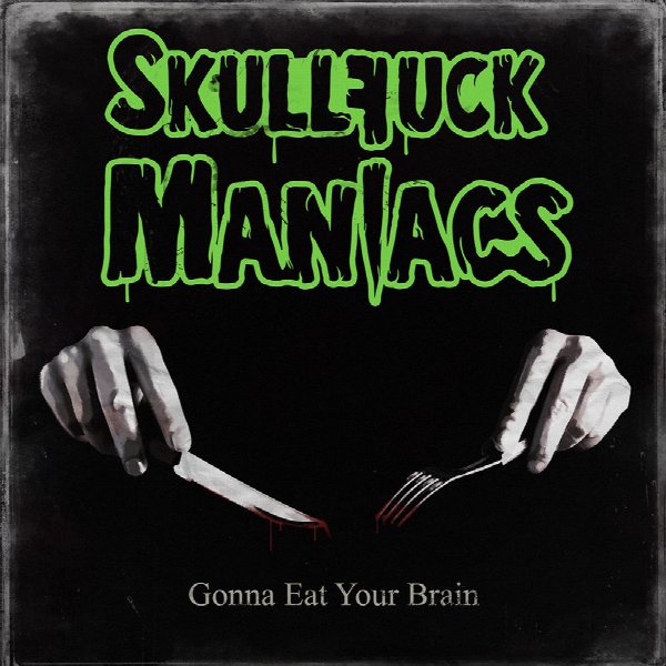 Skullfuck Maniacs