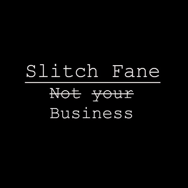 Slitch Fane