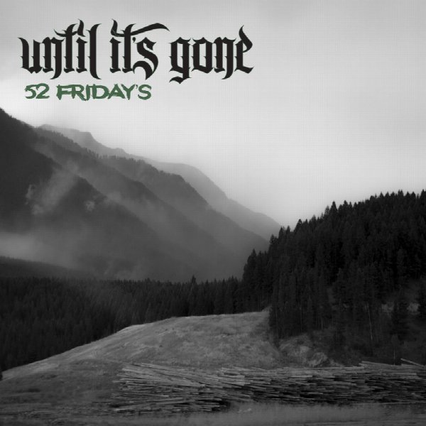 Until it's gone