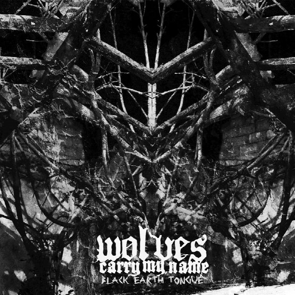 Wolves Carry My Name