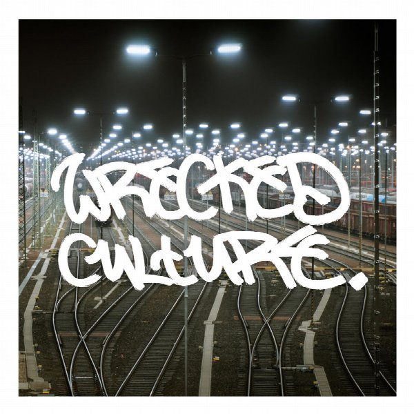 Wrecked Culture