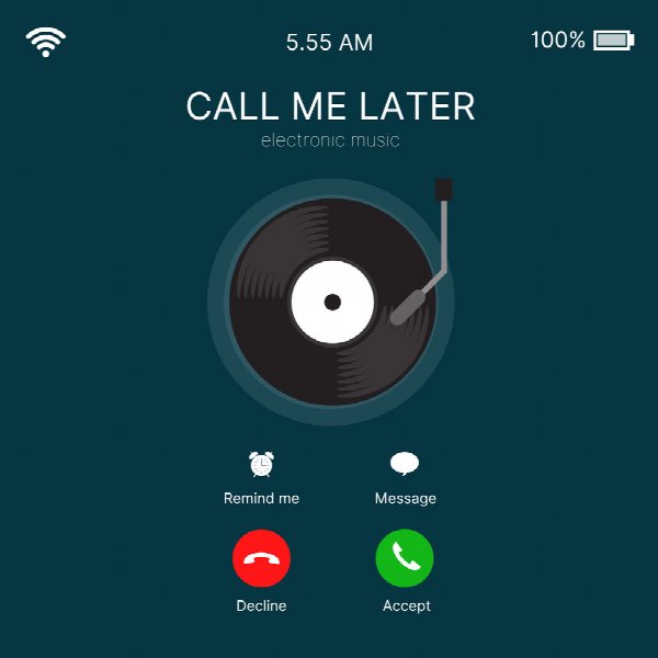 Call Me Later