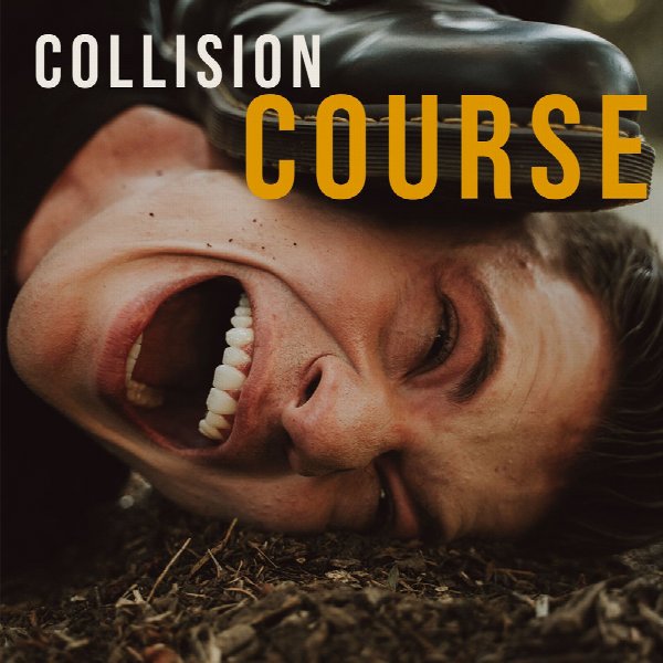 Collision Course