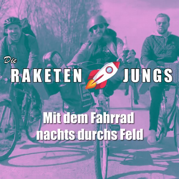 Die Raketen Jungs