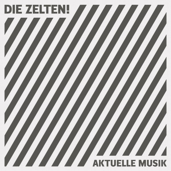 Die Zelten!