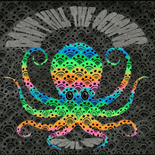 Don´t Kill The Octopus