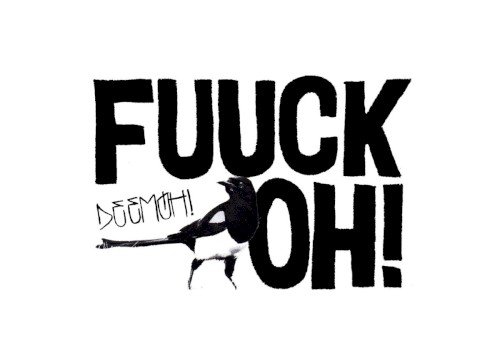 Fuuckoh!