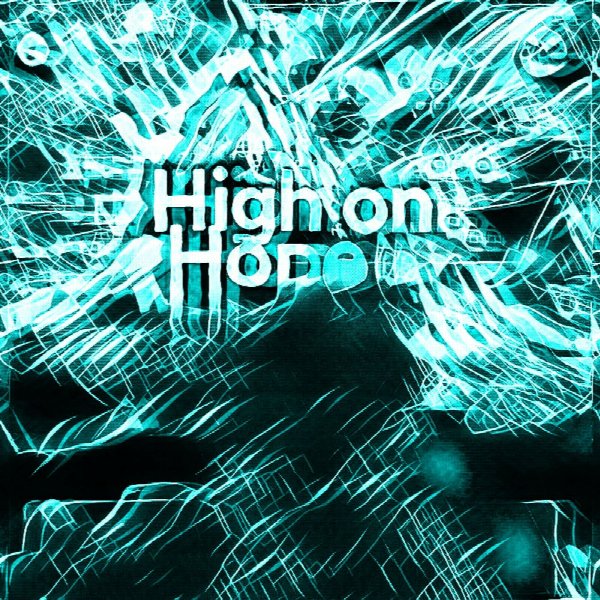 High On Hope