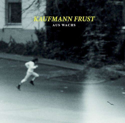 Kaufmann Frust