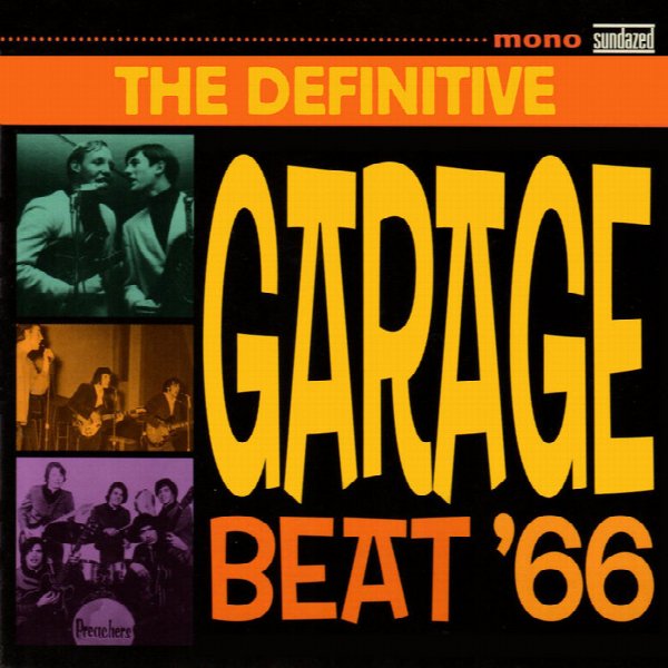 The Definitive Garage Beat '66